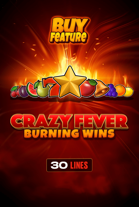 Crazy Fever Burning Wins